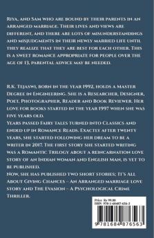 It’s All About Giving Chances : An Arranged Marriage Love Story