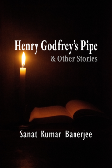 Henry Godfrey’s Pipe & Other Stories