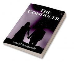 THE CONDUCER