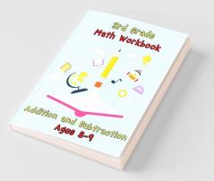 3Rd Grade Math Workbook - Addition And Subtraction - Ages 8-9: Basic Math Problems Daily Exercises To Improve Third Grade Math Skills