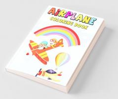 Airplane Coloring Book : Super Fun Coloring Book For Kids| 50 Coloring Pages With Airplanes Helicopters And More For Kids Ages 2-44-8| Easy Fun Designs For Boys Girls Little Kids Preschool...