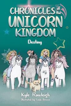 Chronicles of the Unicorn Kingdom