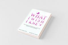 What I Wish I Knew