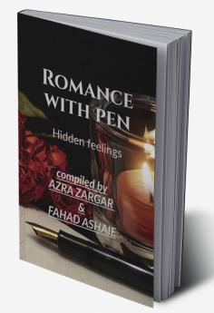 Romance with pen : Hidden feelings