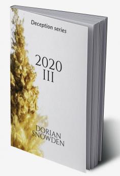 2020-III : Deception series