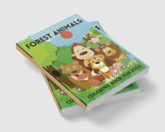 Forest Animals Coloring Book For Kids : Amazing Forest Animals Coloring Book for Kids -Great Gift for Boys &amp; Girls Discover the Forest Wildlife