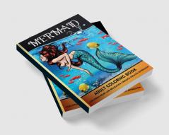 Mermaid Adult Coloring Book : Fantasy Mermaid Coloring Book | Stress Relieving Designs For Adults Relaxation - Great Gift For Mermaids Lovers