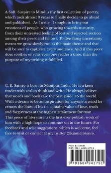 Soft Suspire Of Mind: Journey After Twenty