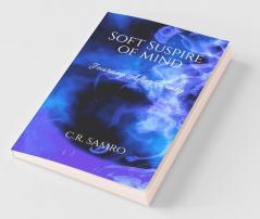 Soft Suspire Of Mind: Journey After Twenty