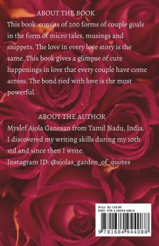 200 Shots Of Couple Goals : The Language Of Soulmate'S Love Portrayed Through Micro Tales Musings And Snippets.