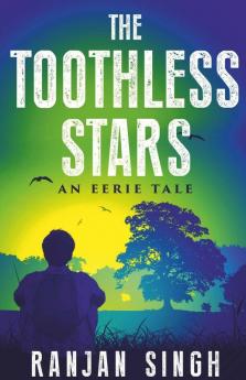 The Toothless Stars: An Eerie Tale