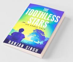 The Toothless Stars: An Eerie Tale