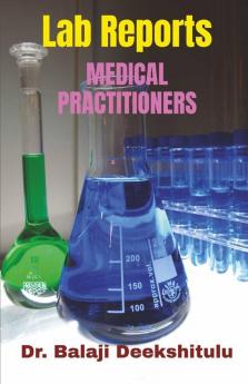 Lab Reports: Medical Practitioners
