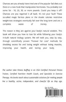 Dear Fat Prepare To Die Forever! - Lose Fat Naturally &amp;amp; Keep It off : Scientifically Proven Ways To Lose Fat &amp; Tone Up Your Body Without Losing Muscle Mass!