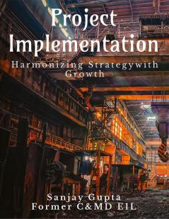Project Implementation: Harmonizing Strategy And Growth