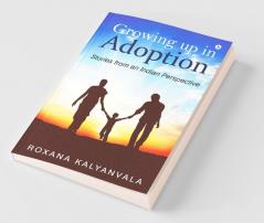 Growing Up In Adoption: Stories From An Indian Perspective