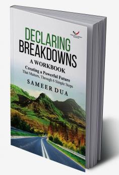 Declaring Breakdowns A Workbook