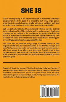 She Is : Stories Of Women Advancing The Sustainable Development Goals In India