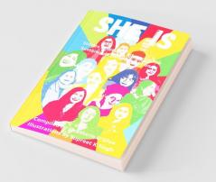 She Is : Stories Of Women Advancing The Sustainable Development Goals In India