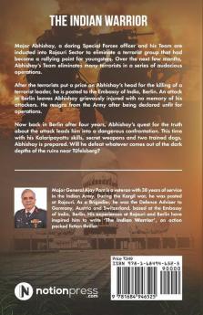 The Indian Warrior : Once a Warrior Always a Warrior