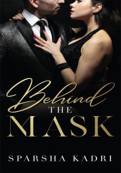 BEHIND THE MASK