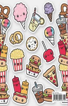 Kawaii Food Coloring Book : Cute And Funny Coloring Pages For Kids With Cupcakes French Fries Pizza Ice Cream And Much More