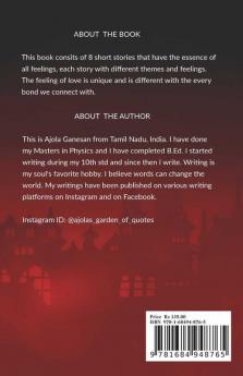 A Collection Of Short Stories : A Taste Of Horror A Pinch Of Love A Spoon Of Message And A Cup Of Mixed Emotions!