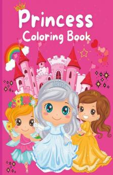 Princess Coloring Book : A Great Gift For Girls Kids Toddlers Ages 2-4 3-9 4-8 | Wonderful Coloring Book With 50 Unique And Cute Designs