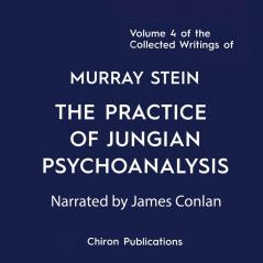 The Collected Writings of Murray Stein