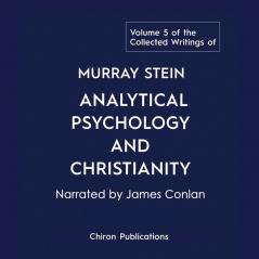 The Collected Writings of Murray Stein