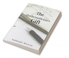 The Mathematician's Gift : 2nd edition