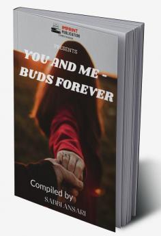 You and Me - Buds Forever