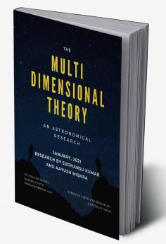 THE MULTI-DIMENSIONAL THEORY : AN ASTRONOMICAL RESEARCH