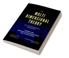 THE MULTI-DIMENSIONAL THEORY : AN ASTRONOMICAL RESEARCH