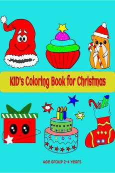 Kids Coloring Book for Christmas : Kid's Age group 2-4 years