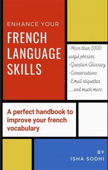 Learn French Language skills : A perfect handbook to improve your French vocabulary