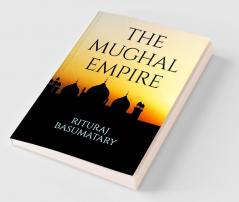 The Mughal Empire