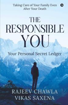 The Responsible You : Your Personal Secret Ledger