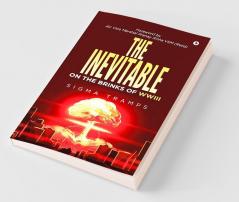 The Inevitable : On The Brinks Of Wwiii