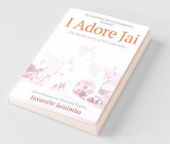 I Adore Jai : The Rediscovery Of M.L.Jaisimha