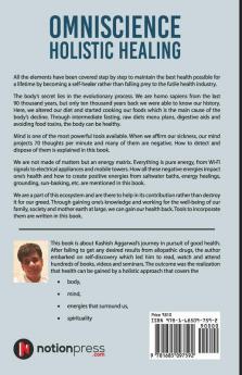 Omniscience Holistic Healing : Get Rid Of Autoimmune Disease Heart Attack And Cancer. Literally Cure Anything Naturally
