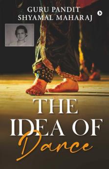 The Idea Of Dance