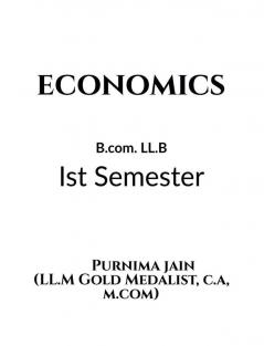 Economics : B.Com. LL.B (Ist Sem.)