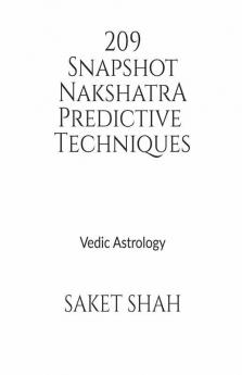 209 Snapshot Nakshatra Predictive Techniques: Vedic Astrology