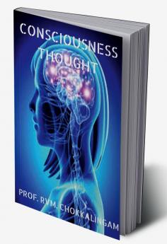 Consciousness : Thought