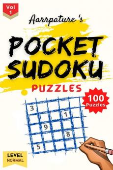 Pocket Sudoku Puzzles [ Normal Level ] : Combo of 100 Normal Sudoku Puzzle with Large Prints for adults and kids [ Volume 1]