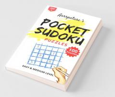 Pocket Sudoku Puzzles [ Easy Andamp; Medium Level ] : Combo Of 100 Sudoku Puzzles Of Easy And Medium Level For Beginners Kids And Adults [ Volume 1 ]