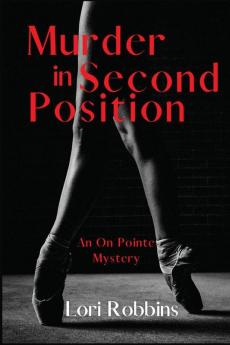 Murder in Second Position: An On Pointe Mystery: 2