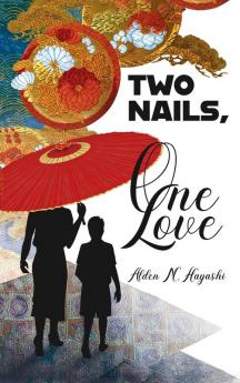 Two Nails One Love