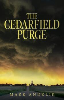 The Cedarfield Purge